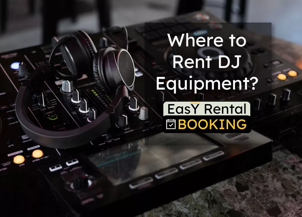 Where to Rent DJ Equipment